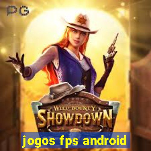 jogos fps android